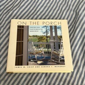 On the Porch Book by James M. Crisp and Sandra L. Mahoney